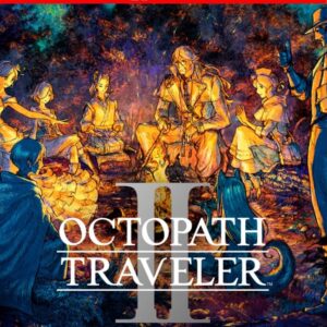 🌟 OCTOPATH TRAVELER II 🗺️ - Nintendo Switch 🎮