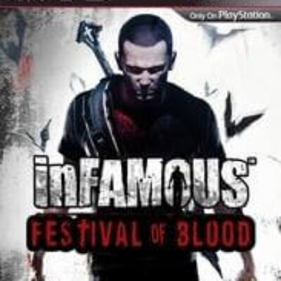 INFAMOUS FESTIVAL OF BLOOD PS3