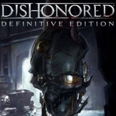 DISHONORED DEFINITIVE EDITION PS4