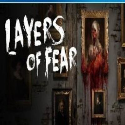 LAYERS OF FEAR PS4