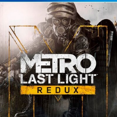 METRO LAST LIGHT REDUX PS4